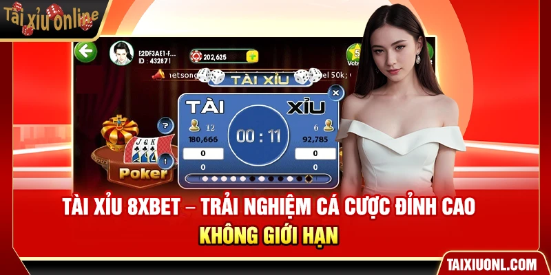 Tài Xỉu 8XBET – Trải Nghiệm Cá Cược Đỉnh Cao Không Giới Hạn