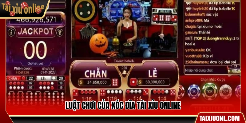 Những luật cơ bản của xóc đĩa tài xỉu trực tuyến